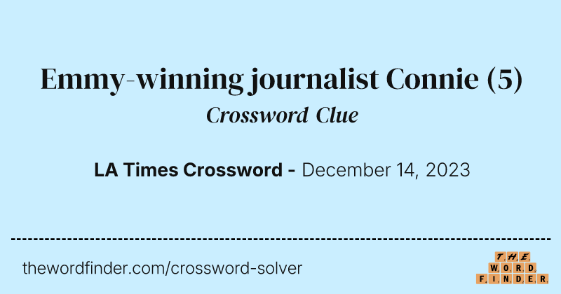 Emmy-winning journalist Connie crossword clue image