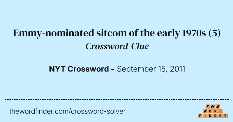 Emmy-nominated sitcom of the early 1970s crossword clue image