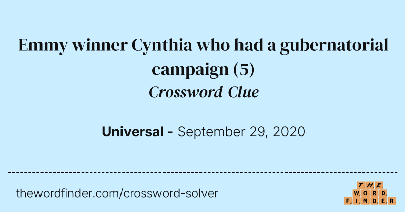Emmy winner Cynthia who had a gubernatorial campaign crossword clue image