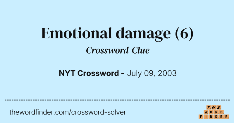 Emotional damage crossword clue image