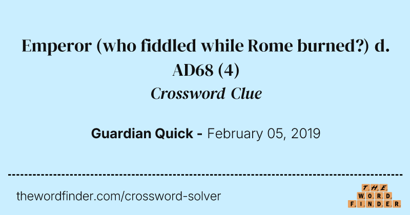 Emperor (who fiddled while Rome burned?) d. AD68 crossword clue image