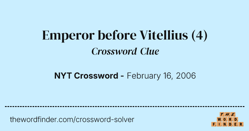 Emperor before Vitellius crossword clue image