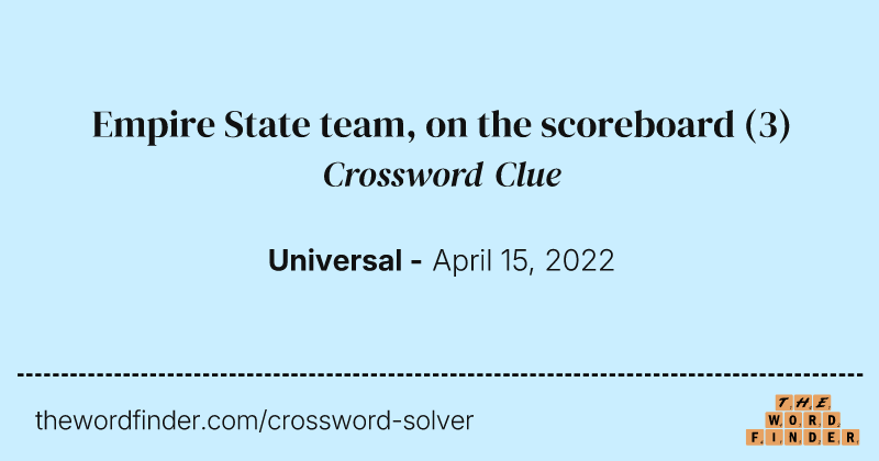 Empire State team, on the scoreboard crossword clue image