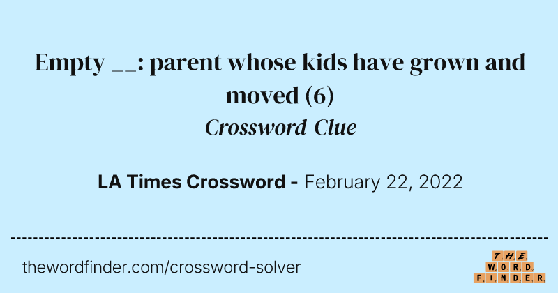 Empty __: parent whose kids have grown and moved crossword clue image