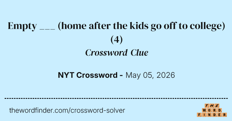 Empty ___ (home after the kids go off to college) crossword clue image