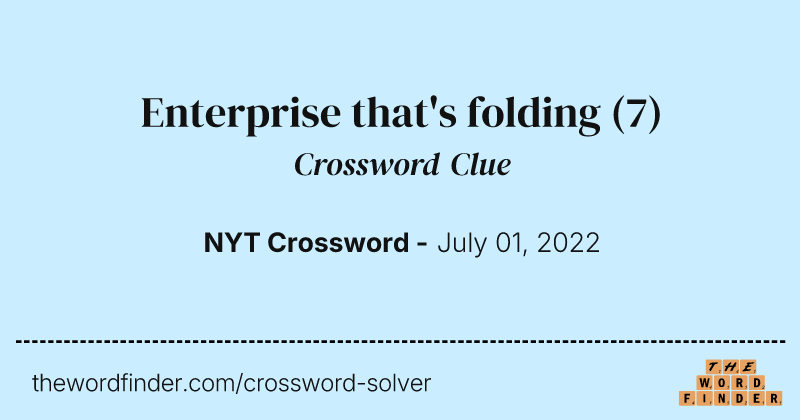 Enterprise that's folding crossword clue image