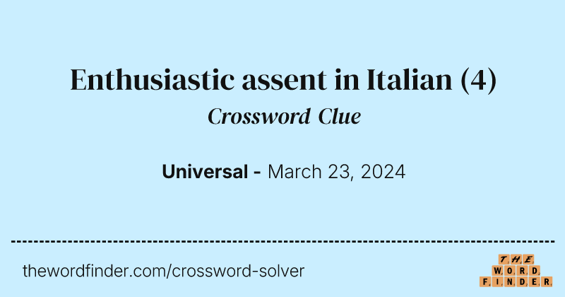 Enthusiastic assent in Italian crossword clue image