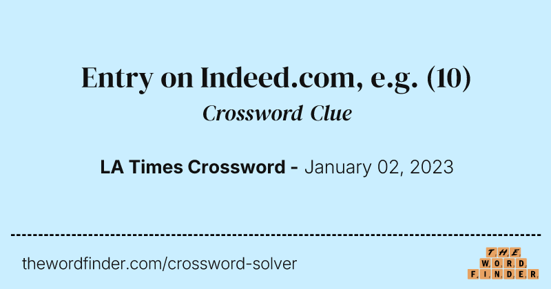 Entry on Indeed.com, e.g. crossword clue image