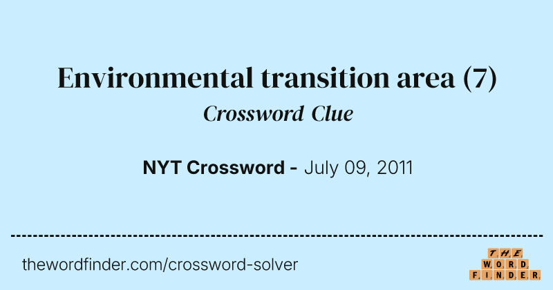 Environmental transition area crossword clue image