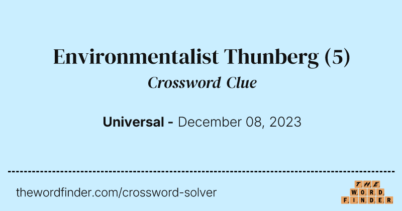Environmentalist Thunberg crossword clue image