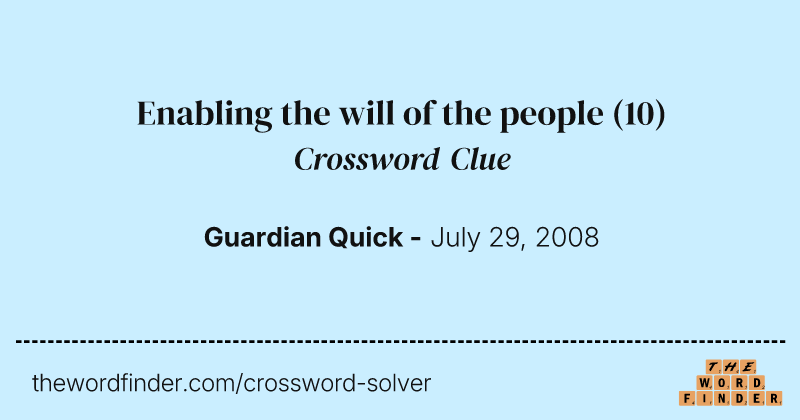Enabling the will of the people crossword clue image