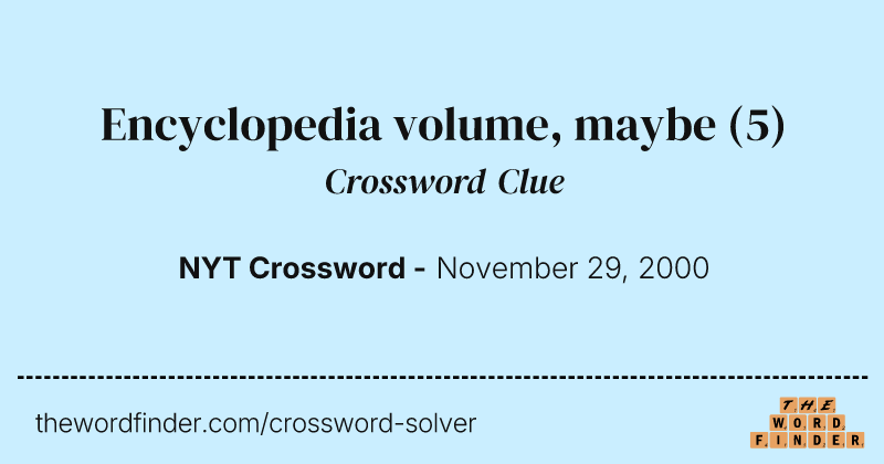 Encyclopedia volume, maybe crossword clue image