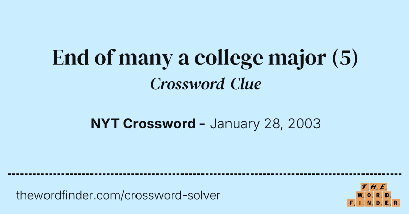 End of many a college major crossword clue image