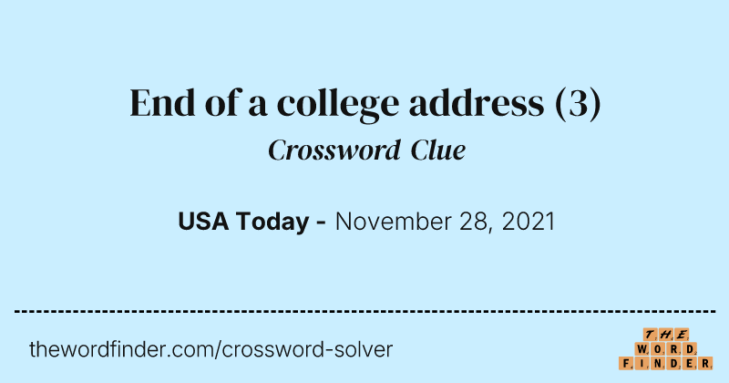 End of a college address crossword clue image