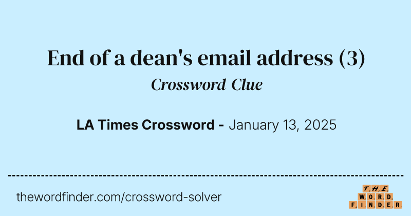 End of a dean's email address crossword clue image