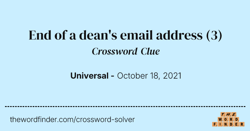 End of a dean's email address crossword clue image