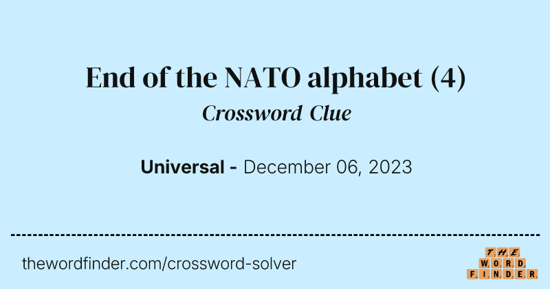 End of the NATO alphabet crossword clue image