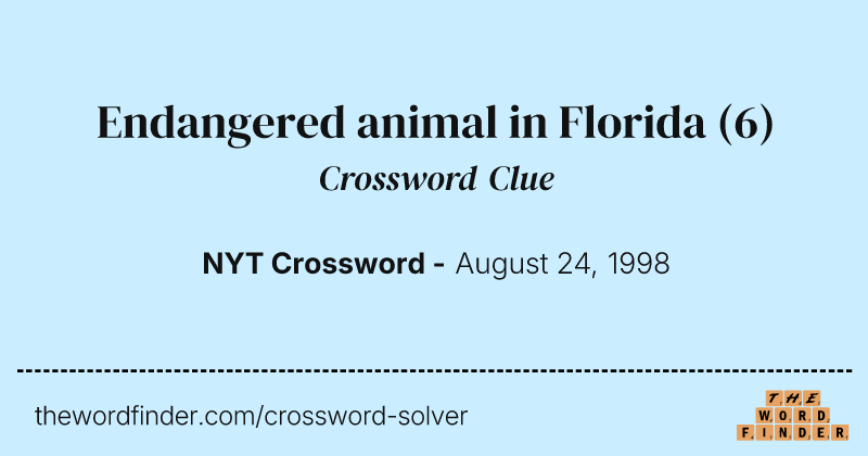 Endangered animal in Florida crossword clue image