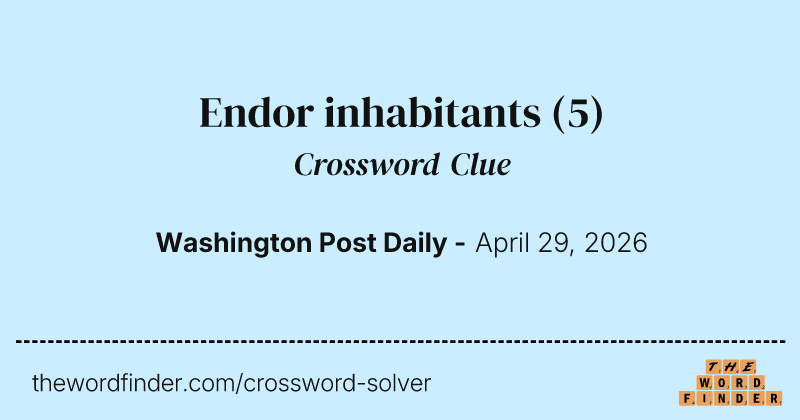 Endor inhabitants crossword clue image