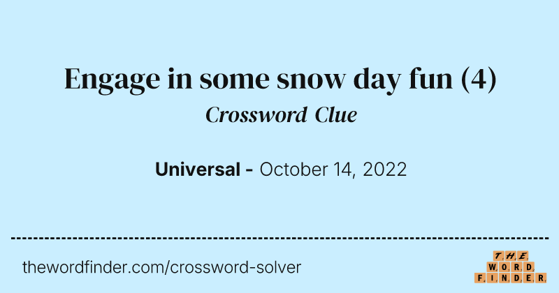 Engage in some snow day fun crossword clue image