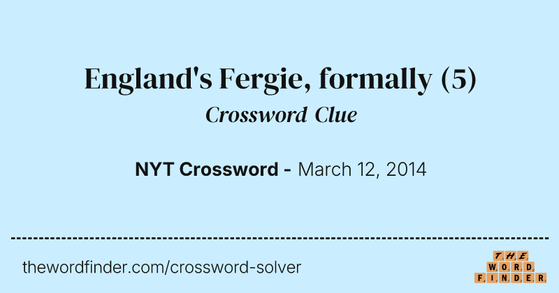 England's Fergie, formally crossword clue image