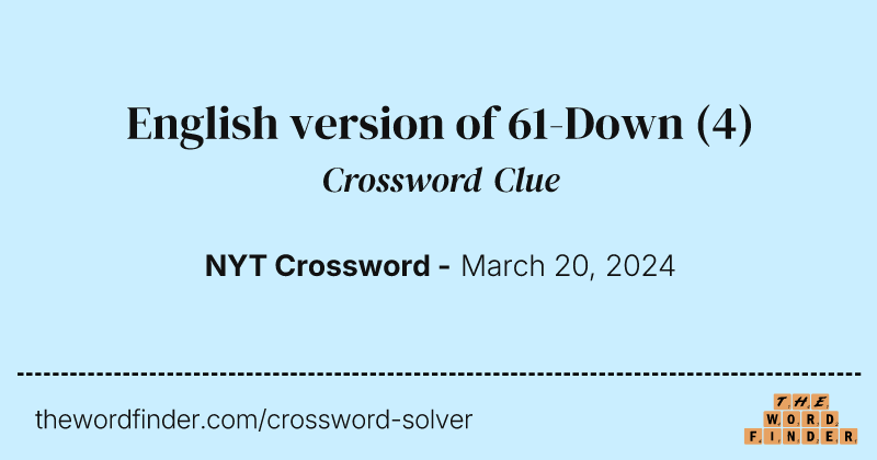 English version of 61-Down crossword clue image