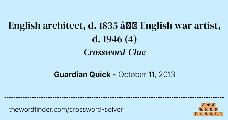 English architect, d. 1835 — English war artist, d. 1946 crossword clue image