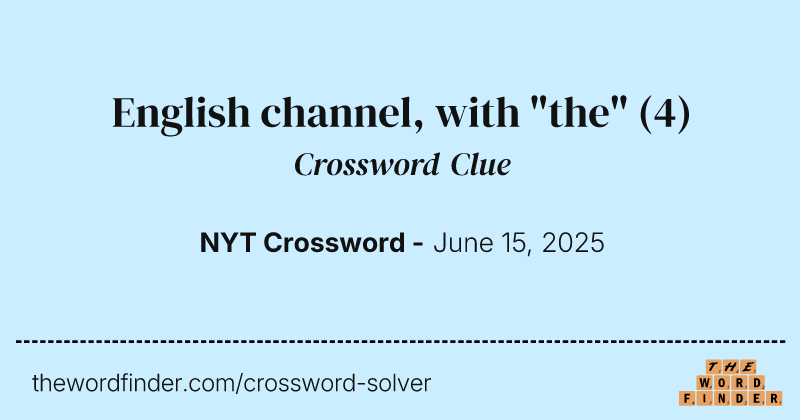 English channel, with "the" crossword clue image