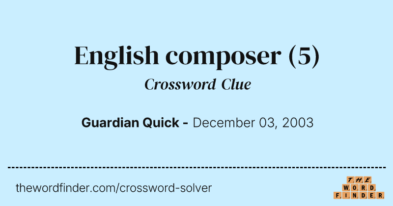 English composer crossword clue image