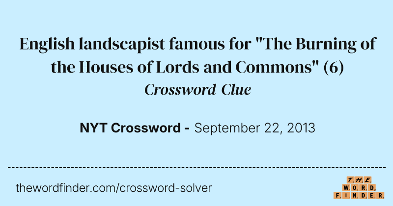 English landscapist famous for "The Burning of the Houses of Lords and Commons" crossword clue image