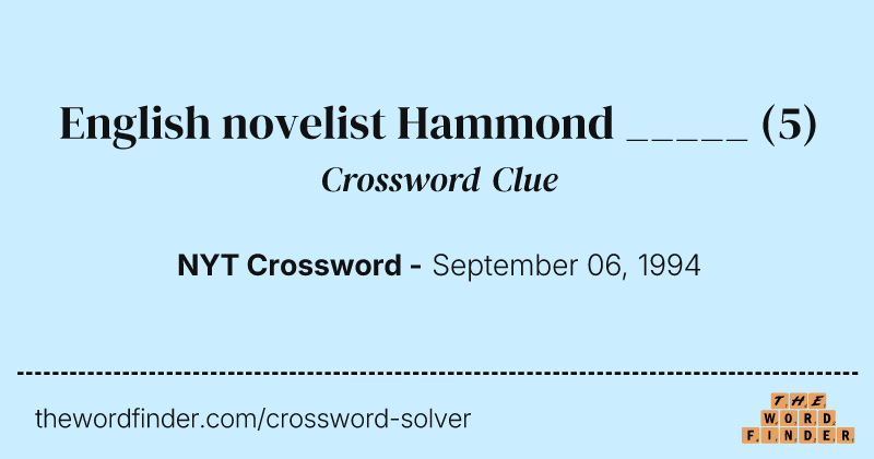 English novelist Hammond _____ crossword clue image