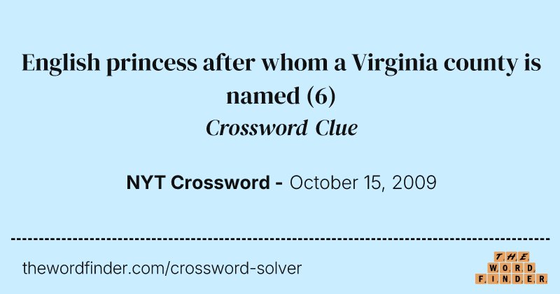 English princess after whom a Virginia county is named crossword clue image