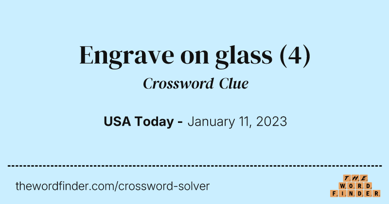 Engrave on glass crossword clue image
