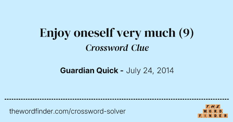 Enjoy oneself very much crossword clue image