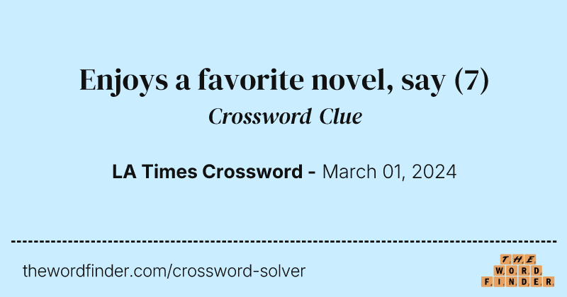 Enjoys a favorite novel, say crossword clue image