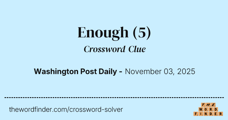 Enough crossword clue image