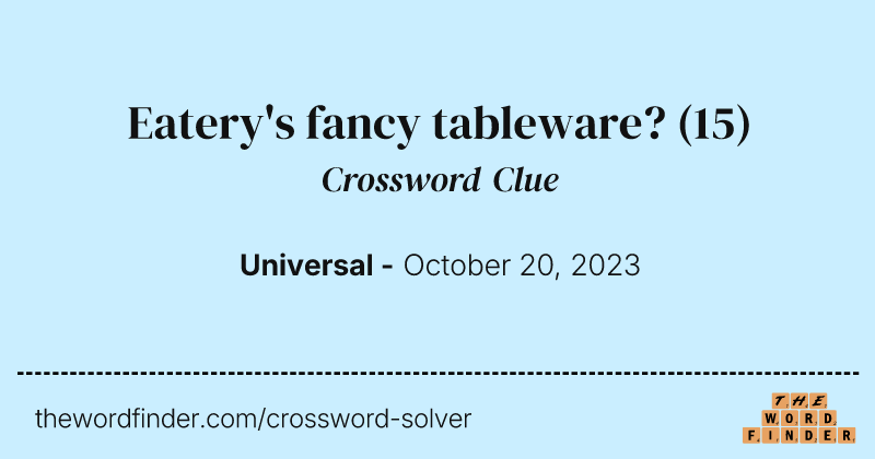 Eatery's fancy tableware? crossword clue image