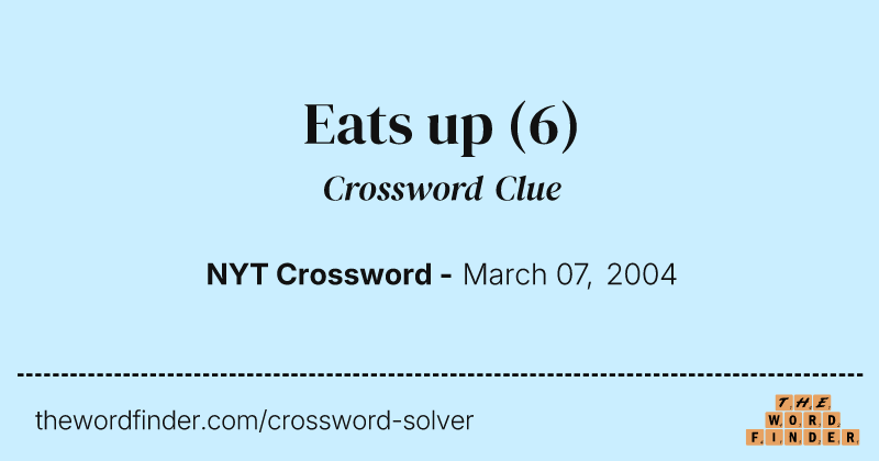 Eats up crossword clue image