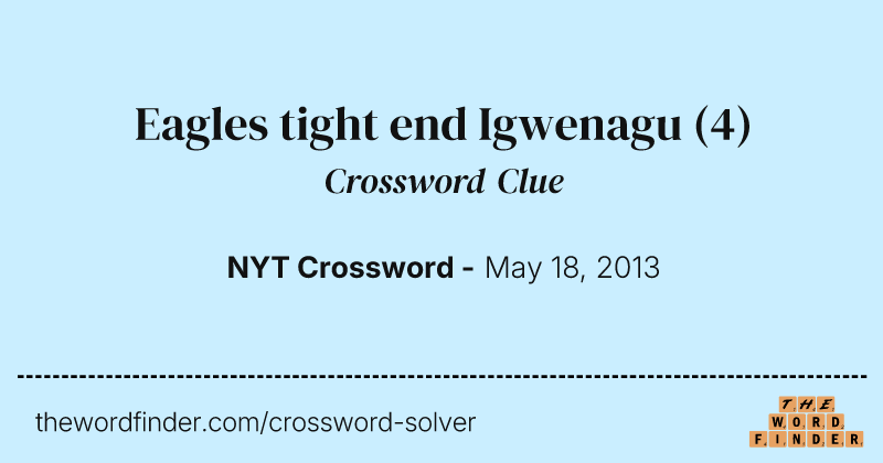 Eagles tight end Igwenagu crossword clue image