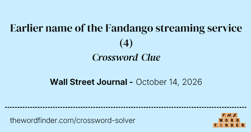 Earlier name of the Fandango streaming service crossword clue image