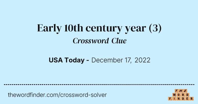 Early 10th century year crossword clue image