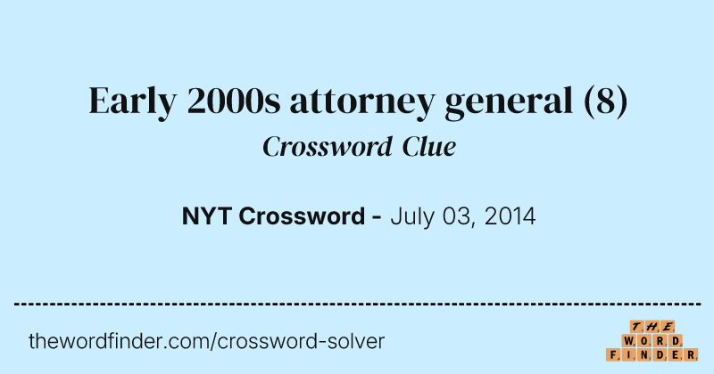 Early 2000s attorney general crossword clue image