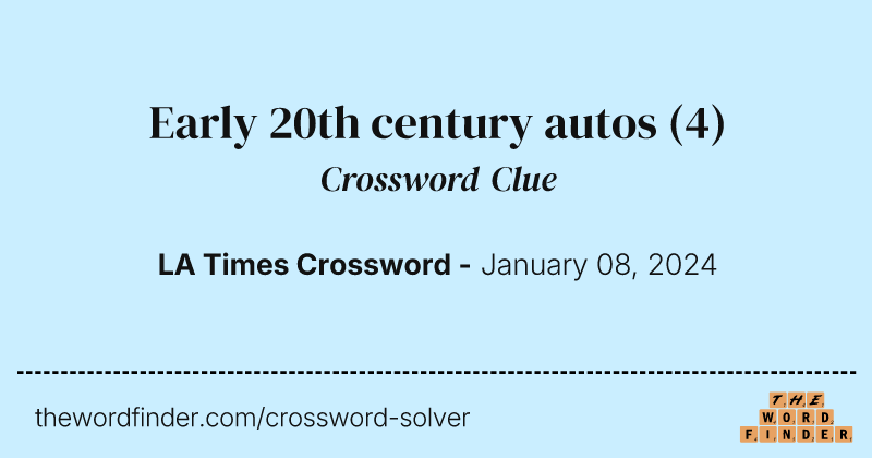 Early 20th century autos crossword clue image