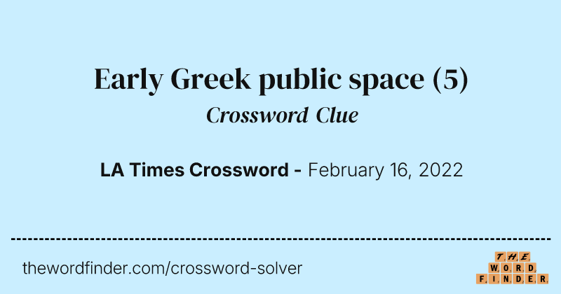 Early Greek public space crossword clue image