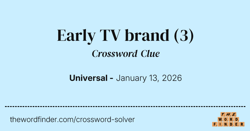 Early TV brand crossword clue image