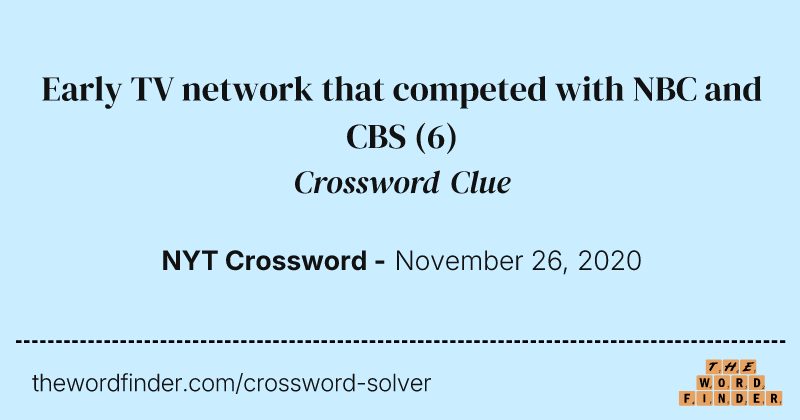 Early TV network that competed with NBC and CBS crossword clue image