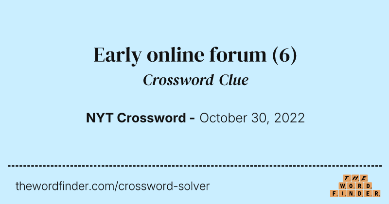 Early online forum crossword clue image
