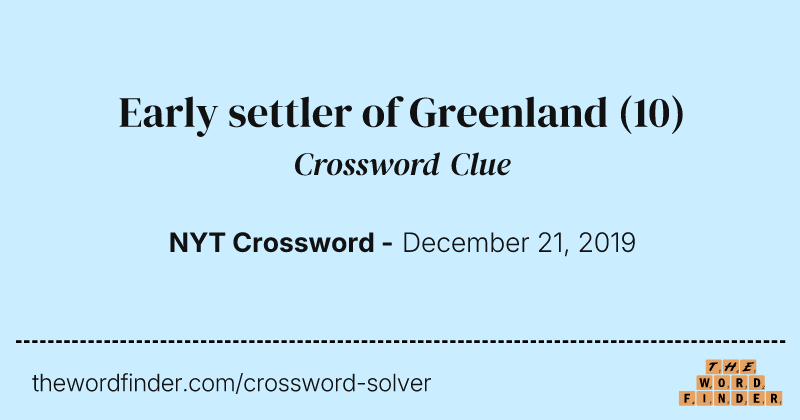 Early settler of Greenland crossword clue image