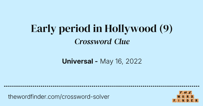 Early period in Hollywood crossword clue image