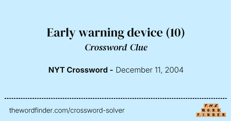 Early warning device crossword clue image
